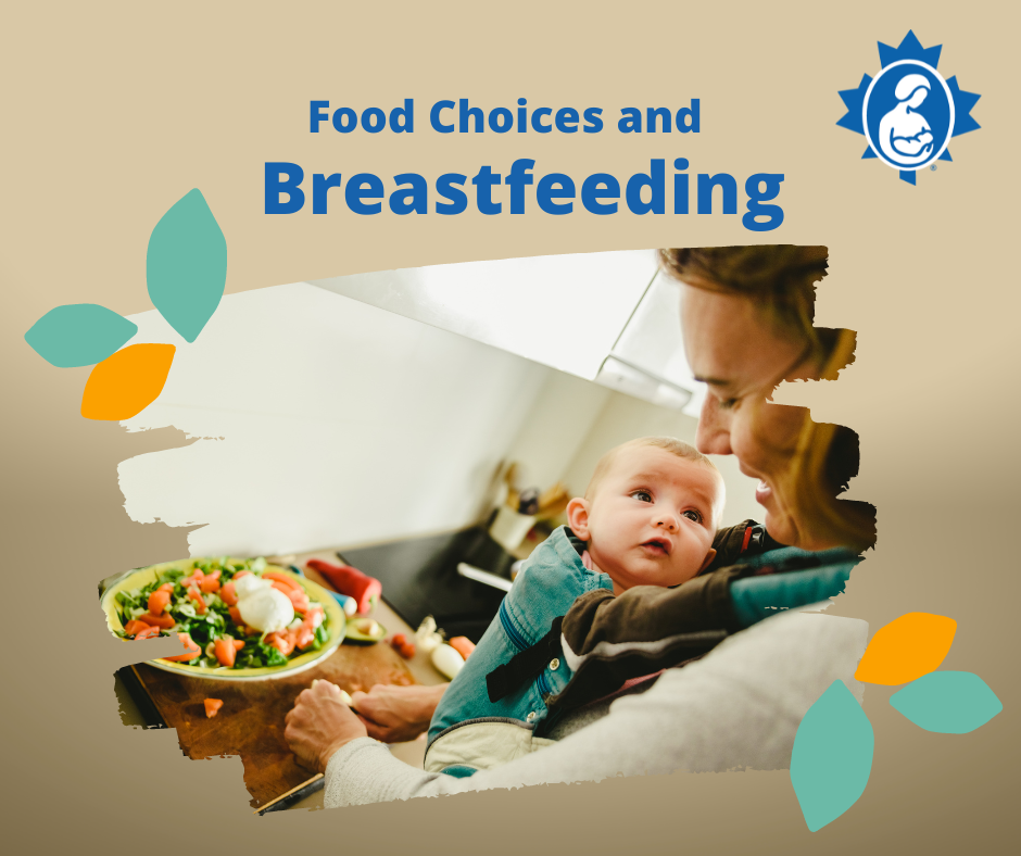 Food Choices While Breastfeeding La Leche League Canada